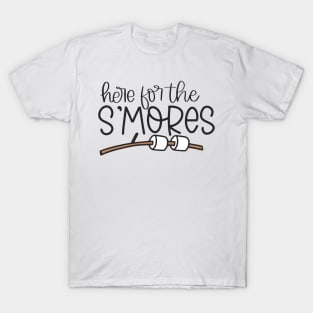 Here for the S’mores T-Shirt